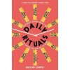 Daily Rituals Women at Work Daily Rituals Women at Work