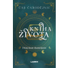Čas čarodějnic 3: Kniha života (Deborah Harknessová,Deborah E. Harknessová)(Brožovaná) Čas čarodějnic 3: Kniha života (Deborah Harknessová,Deborah E. Harknessová)(Brožovaná)