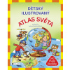 Dětský ilustrovaný ATLAS SVĚTA - Jiří Martínek, RNDr. Dětský ilustrovaný ATLAS SVĚTA - Jiří Martínek, RNDr.