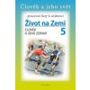 Pracovní listy k učebnici Život na Zemi 5, Člověk a jeho zdraví Pracovní listy k učebnici Život na Zemi 5, Člověk a jeho zdraví