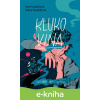 E-kniha Klukovina - Eva Pospíšilová, Klára Pospíšilová E-kniha Klukovina - Eva Pospíšilová, Klára Pospíšilová