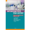 Intenzivní péče pro sestry - Duška František, Línková Šárka, Rambousková Kateřina, Zvoníčková Marie Intenzivní péče pro sestry - Duška František, Línková Šárka, Rambousková Kateřina, Zvoníčková Marie