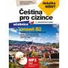Čeština pro cizince B2 (Dagmar Štěpánková, Kateřina Hlínová, Marie Boccou Kestřánková, Pavel Pečený) Čeština pro cizince B2 (Dagmar Štěpánková, Kateřina Hlínová, Marie Boccou Kestřánková, Pavel Pečený)
