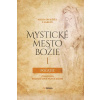 Mystické mesto Božie I - Počatie Mystické mesto Božie I - Počatie