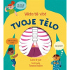 Tvoje tělo Věda tě vítá - Lara Bryan Tvoje tělo Věda tě vítá - Lara Bryan