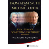 From Adam Smith To Michael Porter: Evolution Of Competitiveness Theory (Extended Edition) (Dong Sung Cho)(Brožovaná) From Adam Smith To Michael Porter: Evolution Of Competitiveness Theory (Extended Edition) (Dong Sung Cho)(Brožovaná)