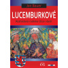 Lucemburkové Lucemburkové