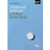 Ozdravné postupy a řešení krize bank - Karolína Půlpánová Ozdravné postupy a řešení krize bank - Karolína Půlpánová