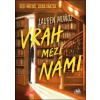 Vrah mezi námi - Lauren Munoz Vrah mezi námi - Lauren Munoz