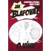Jak blafovat o víně - Jonathan Goodall, Harry Eyres Jak blafovat o víně - Jonathan Goodall, Harry Eyres
