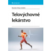 Telovýchovné lekárstvo - Branislav Delej Telovýchovné lekárstvo - Branislav Delej
