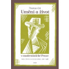 Umění a život v modernistické Praze - Thomas Ort Umění a život v modernistické Praze - Thomas Ort