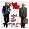 CD Jaroslav Uhlíř a Zdeněk Svěrák - Zpěvník (1987 - 2001) CD Jaroslav Uhlíř a Zdeněk Svěrák - Zpěvník (1987 - 2001)