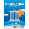 Matematika a její aplikace pro 4. ročník - Hana Mikulenková Matematika a její aplikace pro 4. ročník - Hana Mikulenková