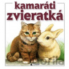 Kamaráti zvieratká - Iveta Dalmádyová Kamaráti zvieratká - Iveta Dalmádyová