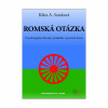 Romská otázka (Klára A. Samková) Romská otázka (Klára A. Samková)