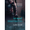 Temné bratrstvo - Luke Scull Temné bratrstvo - Luke Scull
