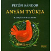 Anyám tyúkja Anyám tyúkja