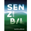 Senzibil - Pilátová Markéta Senzibil - Pilátová Markéta