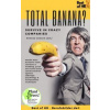 Total Banana? Survive in Crazy Companies Total Banana? Survive in Crazy Companies