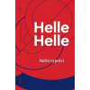 Hafni vypráví - Helle Helle Hafni vypráví - Helle Helle