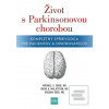 Život s Parkinsonovou ch… (Michael S. Okun; Irene A. Malaty; Wissam Deeb) Život s Parkinsonovou ch… (Michael S. Okun; Irene A. Malaty; Wissam Deeb)