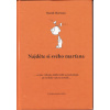 Herman Marek: Najděte si svého marťana (svěžím a vlídným způsobem podané principy transakční analýzy s východisky k léčení svého vnitřního dítěte, svého Herman Marek: Najděte si svého marťana (svěžím a vlídným způsobem podané principy transakční analýzy s východisky k léčení svého vnitřního dítěte, svého