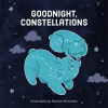 Goodnight, Constellations - autor neuvedený Goodnight, Constellations - autor neuvedený