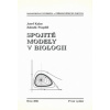 Spojité modely v biologii - Kalas Josef Pospíšil Zdeněk Spojité modely v biologii - Kalas Josef Pospíšil Zdeněk