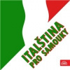 Audiokniha: Italština pro samouky Audiokniha: Italština pro samouky