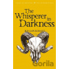 The Whisperer in Darkness - H.P. Lovecraft The Whisperer in Darkness - H.P. Lovecraft