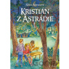 Kristián z Astrádie I. - Xénia Faktorová, Jozef Cesnak Kristián z Astrádie I. - Xénia Faktorová, Jozef Cesnak