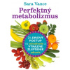 Perfektný metabolizmus - Sara Vance Perfektný metabolizmus - Sara Vance