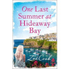 One Last Summer at Hideaway Bay - Zoë Cook One Last Summer at Hideaway Bay - Zoë Cook