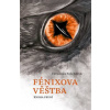 Fénixova věštba - Veronika Polehlová Fénixova věštba - Veronika Polehlová