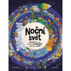 Noční svět - Paula Bossio (ilustrátor), Ben Lerwill Noční svět - Paula Bossio (ilustrátor), Ben Lerwill