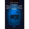 Česká Sibiř Tajemnou českou krajinou Česká Sibiř Tajemnou českou krajinou