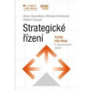 Strategické řízení. Teorie pro praxi, 3. přepracované vydání - Alena Hanzelková, Miloslav Keřkovský, Oldřich Vykypěl Strategické řízení. Teorie pro praxi, 3. přepracované vydání - Alena Hanzelková, Miloslav Keřkovský, Oldřich Vykypěl