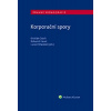 Korporační spory (Bohumil Havel, Kristián Csach, Lucia Žitňanská) Korporační spory (Bohumil Havel, Kristián Csach, Lucia Žitňanská)
