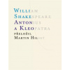 Antonius a Kleopatra - William Shakespeare Antonius a Kleopatra - William Shakespeare