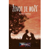 Život je boží - Martin Randysek Život je boží - Martin Randysek