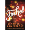 Scorched - Jennifer L. Armentrout, Hodder Paperbacks Scorched - Jennifer L. Armentrout, Hodder Paperbacks