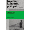Kokrhání kohoutů, pláč psů - Wojciech Tochman Kokrhání kohoutů, pláč psů - Wojciech Tochman
