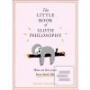 The Little Book Of Sloth… (Jennifer Mccartney) The Little Book Of Sloth… (Jennifer Mccartney)
