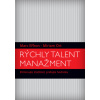 Rýchly talent manažment - Marc Effron Miriam Ort Rýchly talent manažment - Marc Effron Miriam Ort