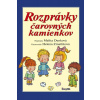 Rozprávky čarovných kamienkov - Denková Melita, Zmatlíková Helena Rozprávky čarovných kamienkov - Denková Melita, Zmatlíková Helena