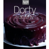 Dorty a dezerty - kuchařka z edice Apetit - Redakce časopisu Apetit Dorty a dezerty - kuchařka z edice Apetit - Redakce časopisu Apetit