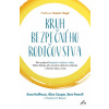 Kruh bezpečného rodičovstva (Kent Hoffman,Glen Cooper,Bert Powell)(Brožovaná) Kruh bezpečného rodičovstva (Kent Hoffman,Glen Cooper,Bert Powell)(Brožovaná)