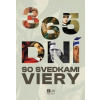 365 dní so svedkami viery - Giuliano Vigni, Giuseppe Occhipinti 365 dní so svedkami viery - Giuliano Vigni, Giuseppe Occhipinti