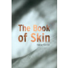 Book of Skin (Steven Connor)(Brožovaná) Book of Skin (Steven Connor)(Brožovaná)